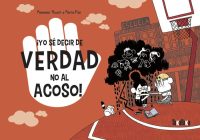 ¡Yo se decir de verdad, no al acoso!