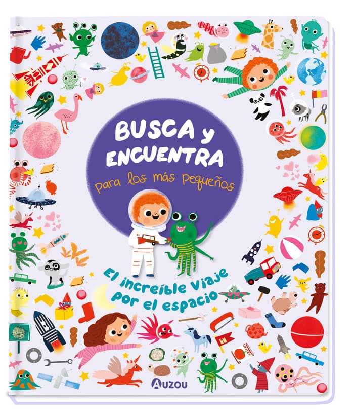 Busca y encuentra para los más pequeños-El increíble viaje por el espacio