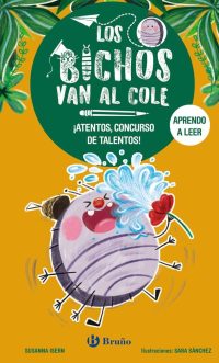 2.Los bichos van al cole-¡Atentos, concurso de talentos!