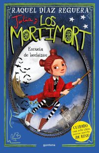 3.Julia y los Mortimort-Escuela de hechizos