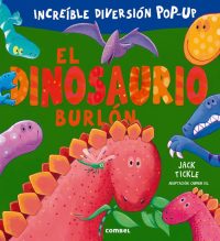 El dinosaurio burlón. Pop up