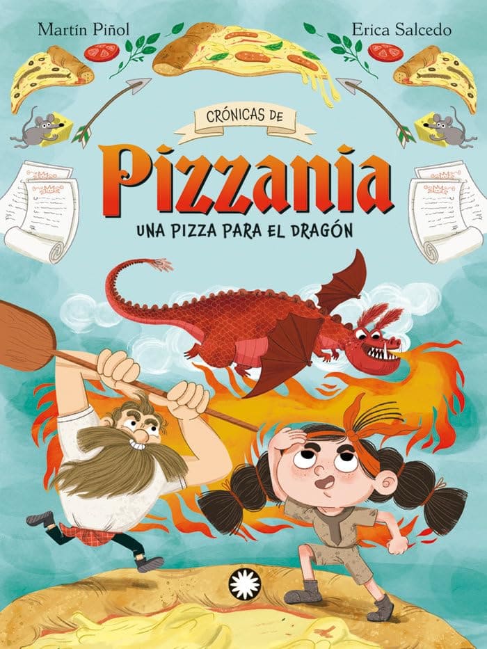 1.Crónicas de Pizzania-Una pizza para el dragón