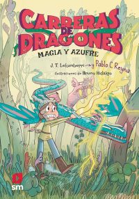 2.Carreras de dragones-Magia y azufre