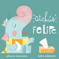 ¡Atchus! Felipe