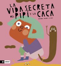 La vida secreta de la caca y el pipi