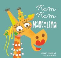 Ñam, ñam, Marcelina