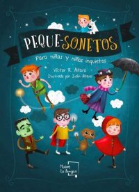 Peque sonetos. Para niñas y niños inquietos