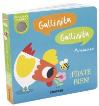 Gallinita, gallinita ¡Fíjate bien!