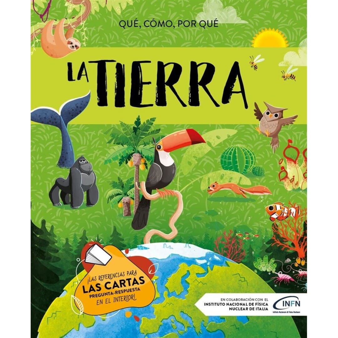 Qué, cómo, por qué. La Tierra