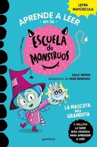 1.Aprende a leer en la escuela de monstruos. La mascota más grandota