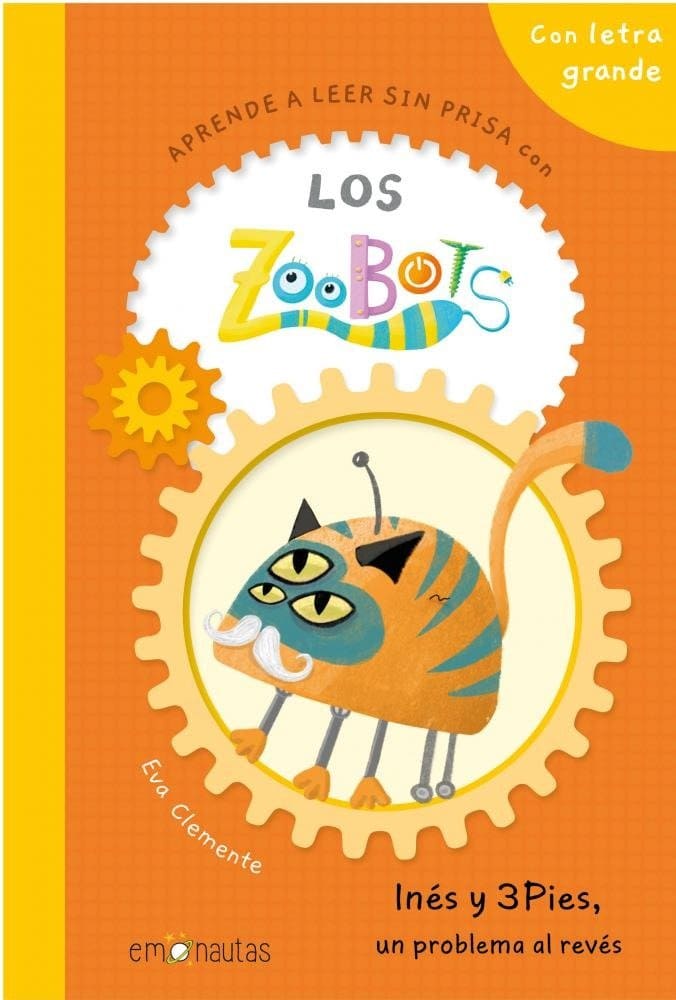 1.Aprende a leer sin prisa con los Zoobots. Inés y 3pies, un problema al revés