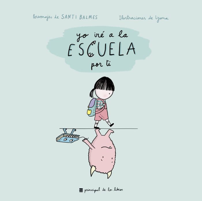 Yo iré a la escuela por tí