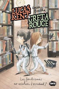 2. Lucas Kent & Greta Rouge-Los fantasmas no existen ¿Verdad?
