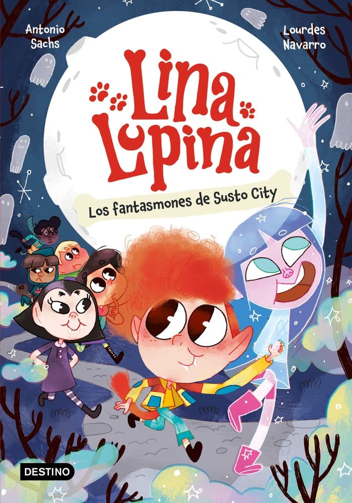 4.Lina Lupina-Los fantasmones de Susto City