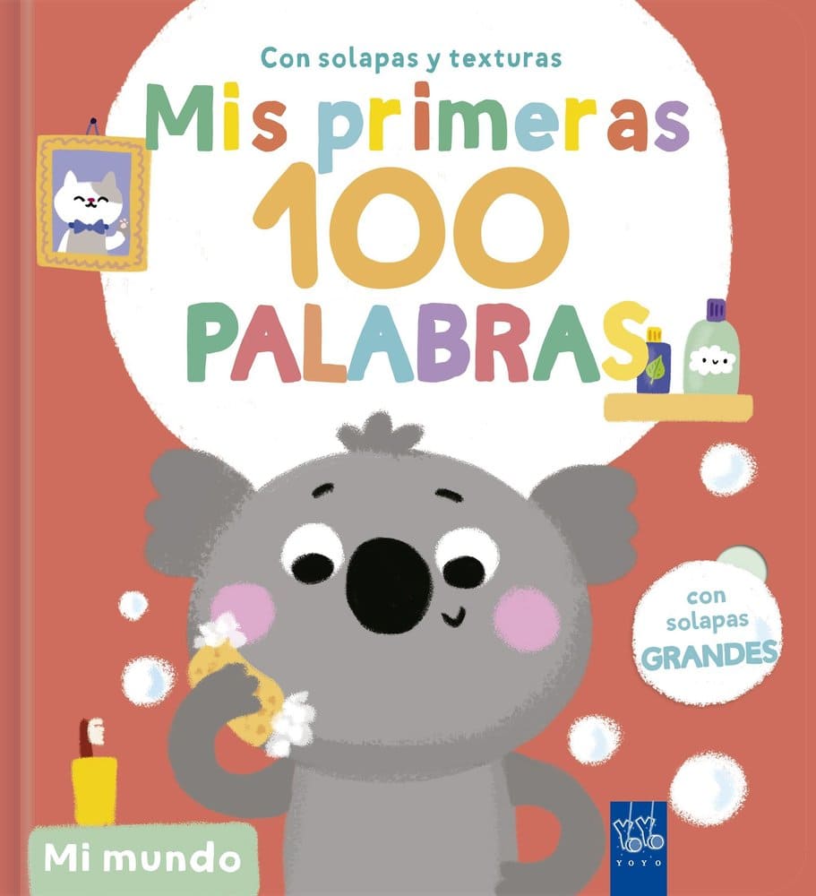 Mis primeras 100 palabras. Mi mundo
