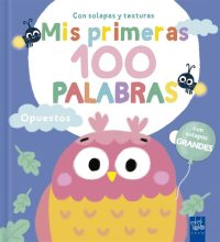 Mis primeras 100 palabras. Opuestos