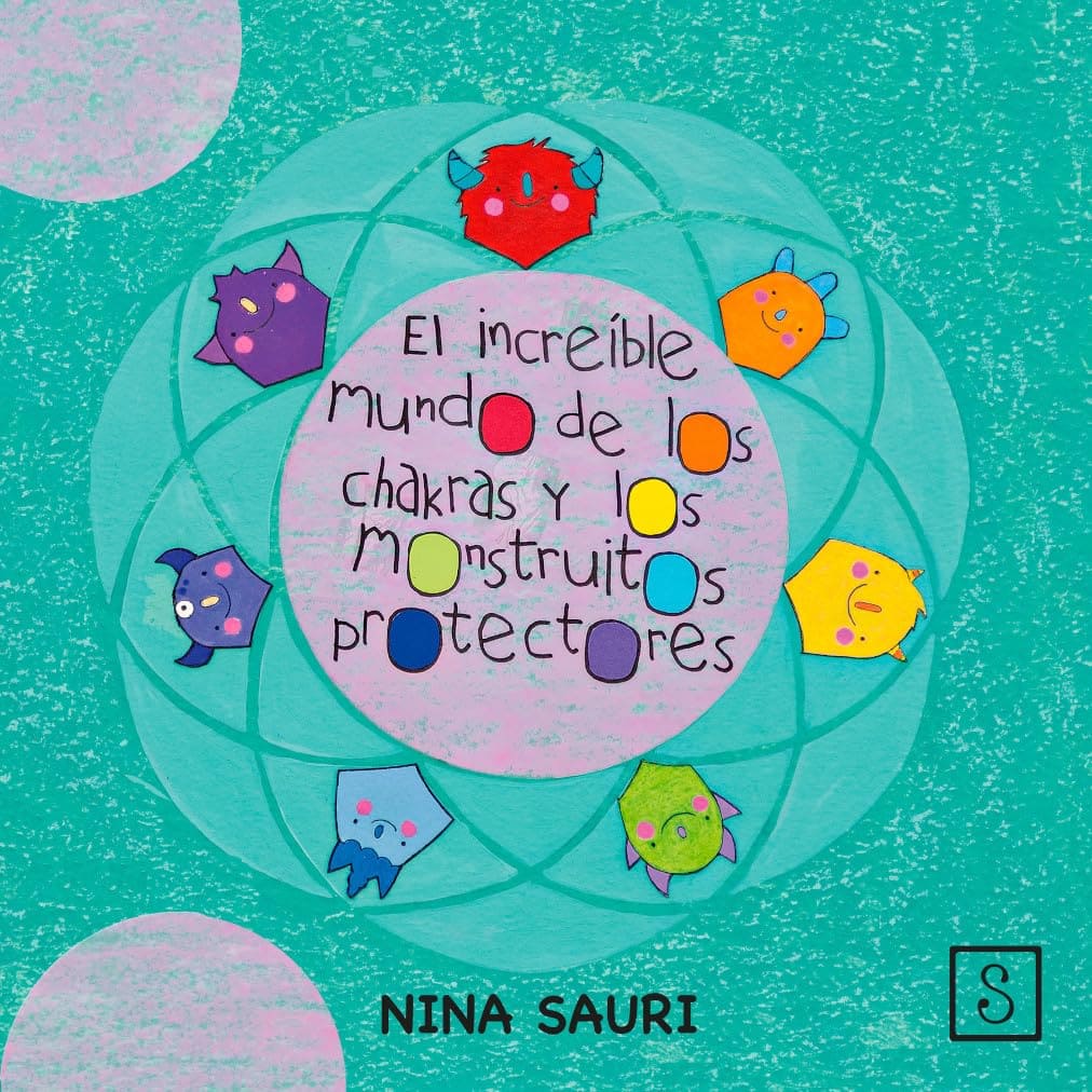 El increíble mundo de los chakras y los monstruitos protectores