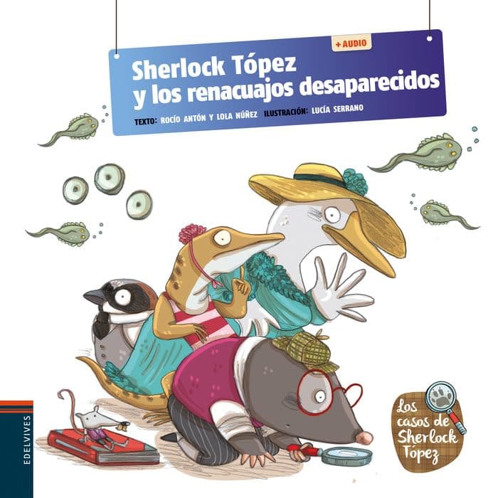 5. Sherlock Tópez y los renacuajos desaparecidos