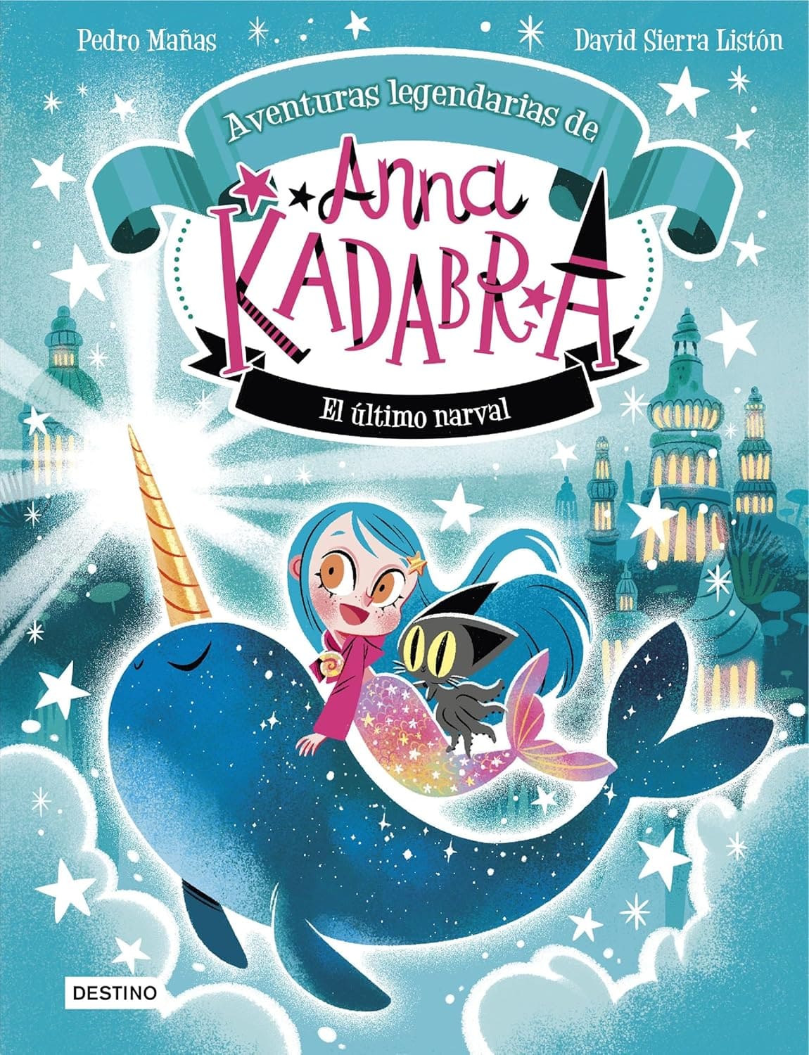 3.Aventuras legendarias de Anna Kadabra-El último Narval